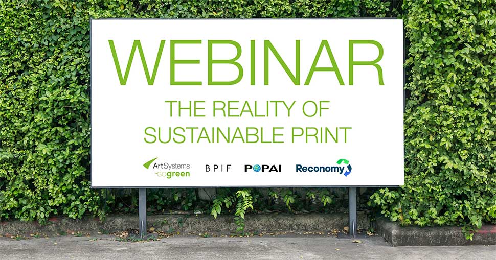 ArtSystems dives deep into ‘The Reality of Sustainable Print’ in upcoming webinar.