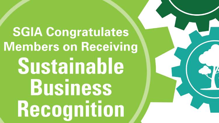 The Specialty Graphic Imaging Association (SGIA) is pleased to present 24 member companies with its 2018 Sustainable Business Recognition Award.