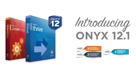 Onyx Graphics today announced the immediate availability of ONYX 12.1