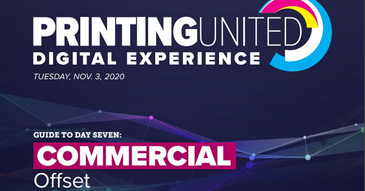 The PRINTING United Digital Experience continues free learning and new product debuts with a focus on Commercial – Offset Technology.